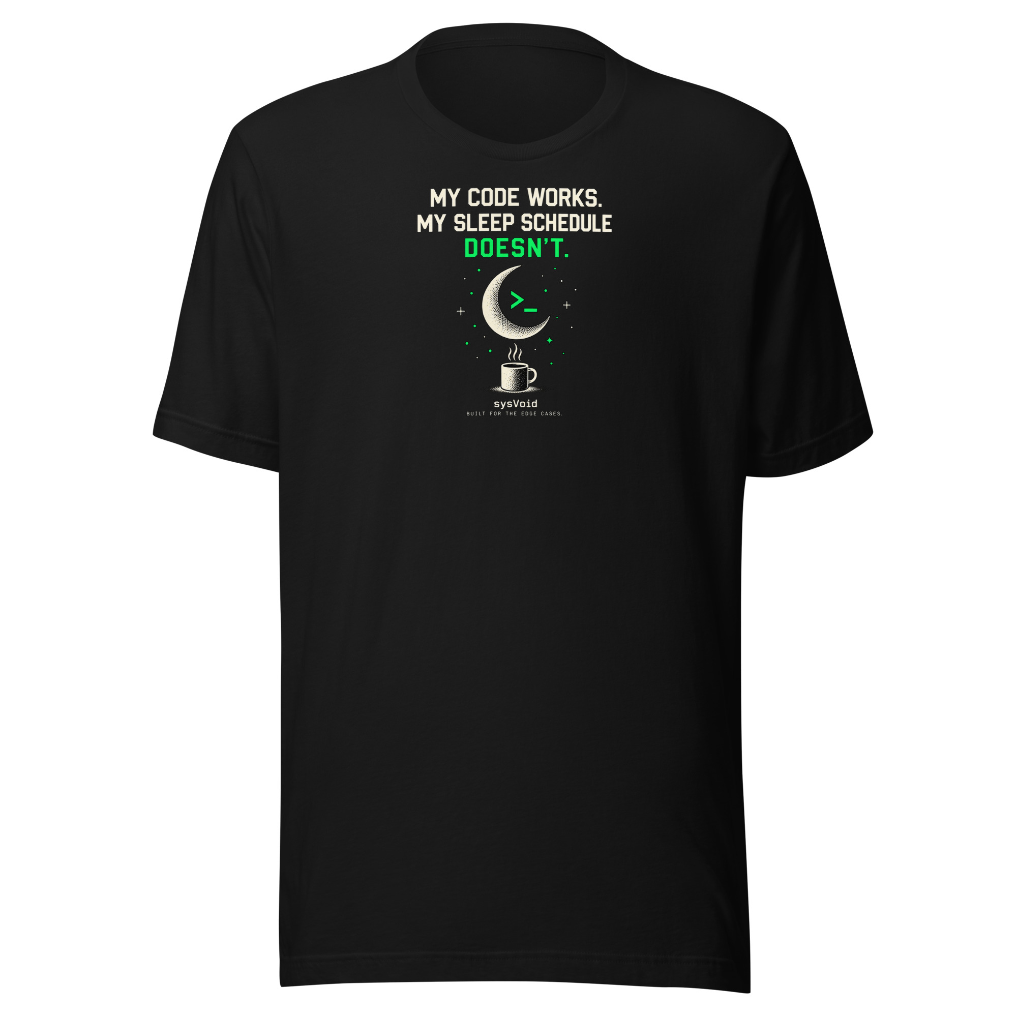 sysVoid — My Code Works Tee