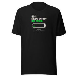 sysVoid — 404 Social Battery Tee