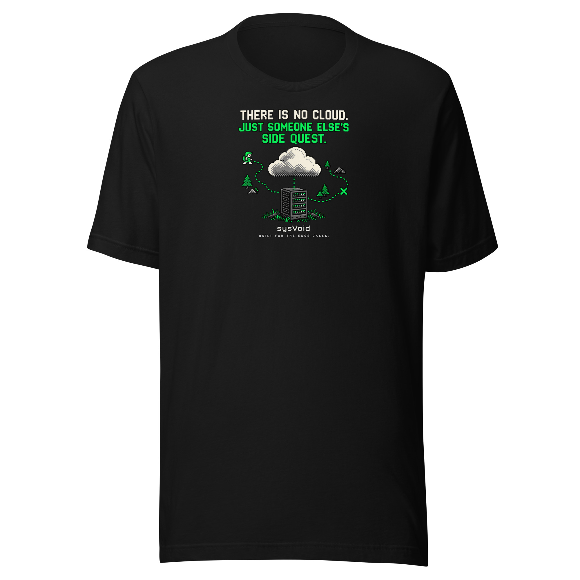 sysVoid — There Is No Cloud Tee