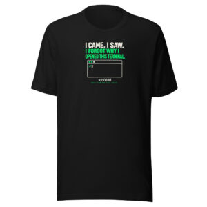 sysVoid — Forgot Why I Opened This Terminal Tee