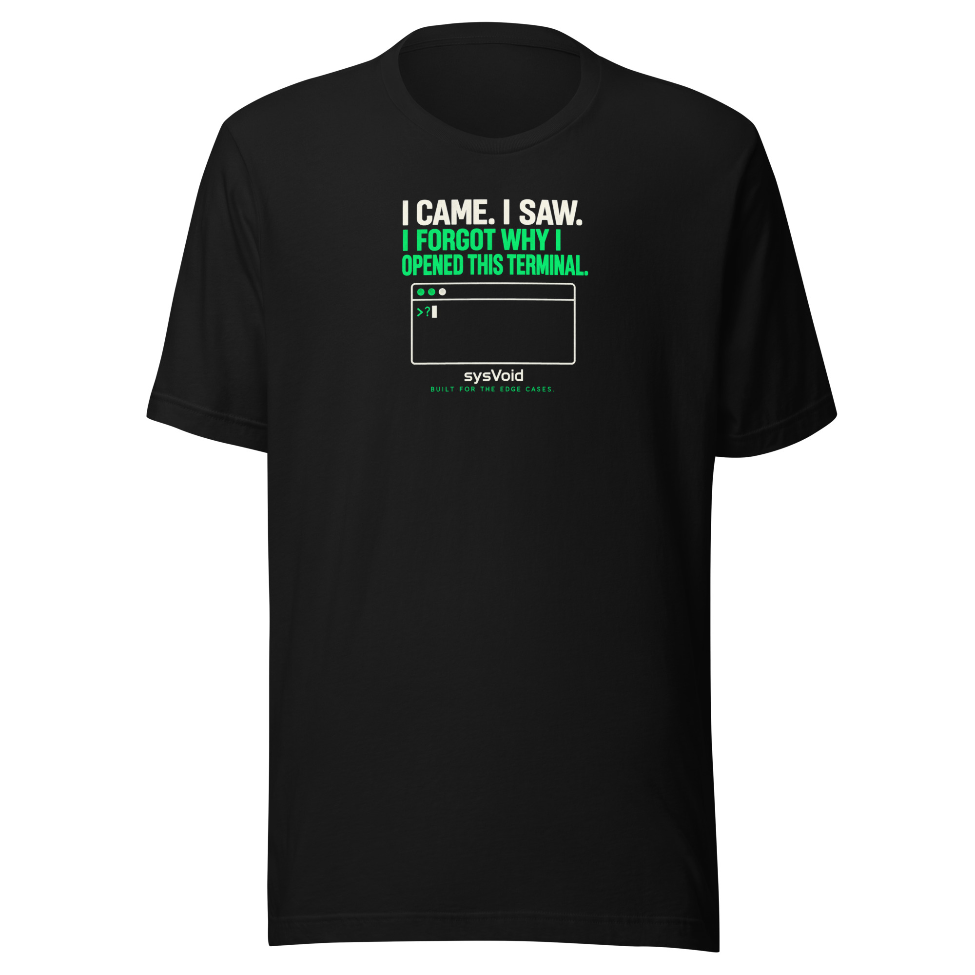 sysVoid — Forgot Why I Opened This Terminal Tee