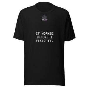 Black sysVoid T-shirt with the original logo above the words It Worked Before I Fixed It